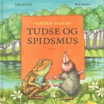 Samlet udgave af Tudse og Spidsmus bøger.